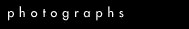Photographs